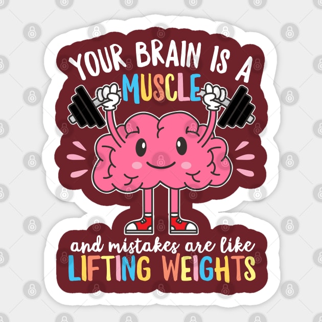 Your Brain Is a Muscle Sticker by DetourShirts